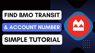 How to Find Your BMO Transit and Account Number