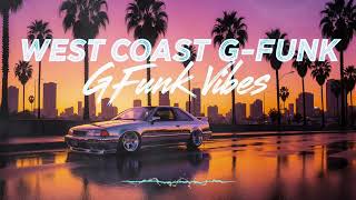 🎧 One Play and You're Instantly in 90s California 🌴 G-Funk Flow