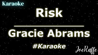 Gracie Abrams - Risk (Karaoke)