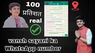 Vansh Sayani Ka Phone Number Whatsapp Number