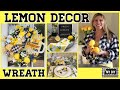 Lemon Decor Ideas | DIY Summer Wreath |  SO CHEAP & CUTE!! 🍋