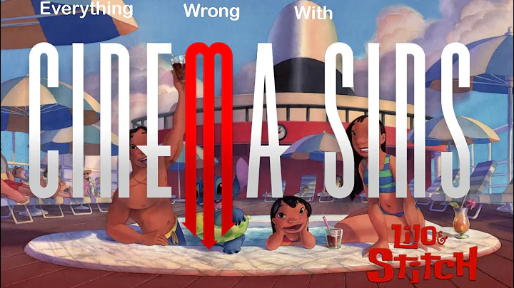 EWW CinemaSins: Lilo & Stitch