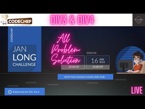 Codechef January Long 2023 Challenge Solution || Div3 Solutions || Div4 Solutions