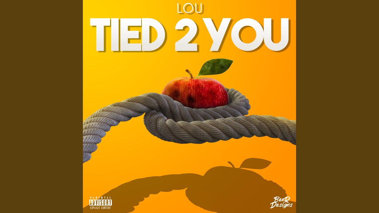 Tied 2 You Youtube