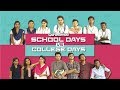 School Life vs College Life | Gurunathaa