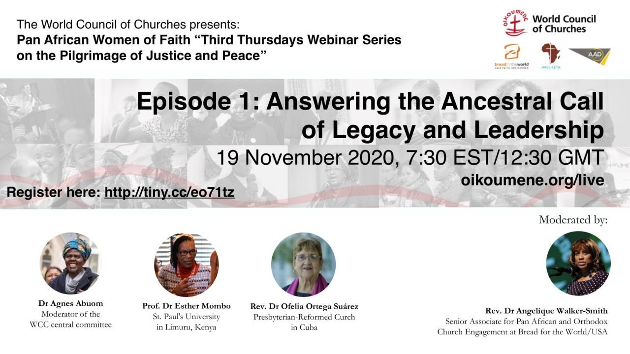 Pan African Women of Faith webinar series: Episode I - Ancestral Call of Legacy & Leadership