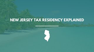 New Jersey Tax Residency Explained: How to Qualify, Stay Compliant & Save Taxes (2026 Guide)