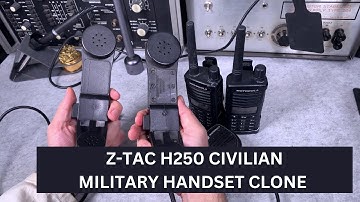 Z-tac H250 copy of military handset testing with Motorola XT660d on digital  & analog PMR446
