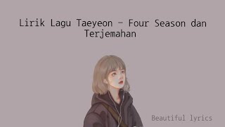 Lirik Lagu Taeyeon - Four Season Terjemahan Indonesia