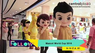 Follow C - Mascot World Cup 2018 Nakhon Ratchasima