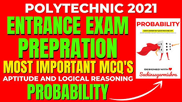 Polytechnic 2021 Entrance Exam Preparation | Probability | Most Imp Questions | Guaranteed success