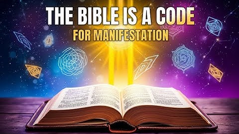 The Bible Is a Code for Manifestation — Not a Book of Rules – Revival of Wisdom