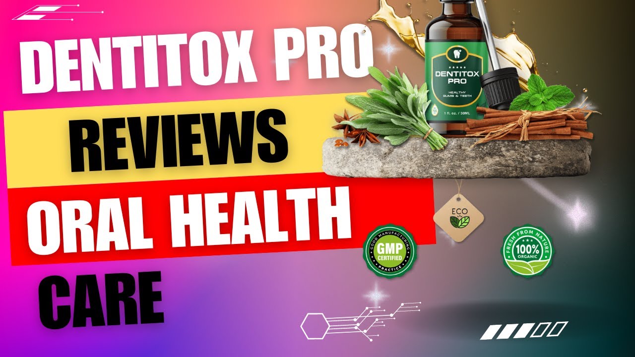 Dentitox Pro Reviews | Dentitox Drops | Dentitox Pro Review | Dentitox Pro Reviews USA | Dentitox