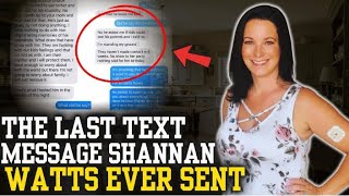 The Last Ever Text Message Shanann Watts Sent Before She Was K!lled by Her Husband, Chris Watt