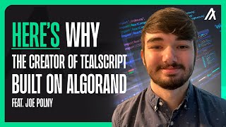 Here's WHY The Creator of TEALScript Built a TypeScript Smart Contract Language on Algorand