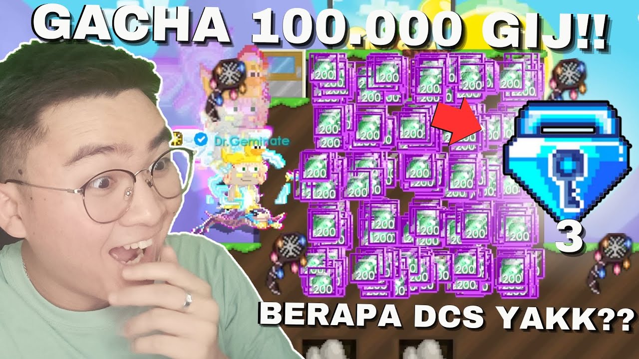 GACHA 100K GIJ!! Berapa DCS Yakkk??? | Growtopia Gacha 2025