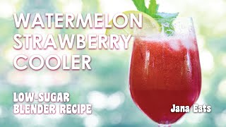 Watermelon Strawberry Cooler Blender Bev! | Jana  Eats