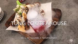 TUNG Lok Teahouse Set Dinner $88++ Singapore 2019 screenshot 2
