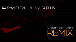 Anıl Durmuş Unutamadım Adını Remix Resimi