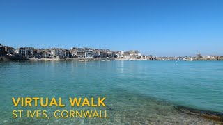 St Ives, Cornwall, Walking Tour: Bathed in sunshine, paddle, walk the beaches and streets with us!