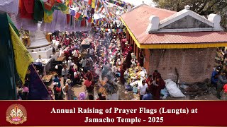Annual Raising of Prayer Flags (Lungta) - 2025