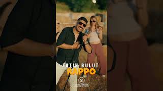 Fati̇h Bulut & Rappo 2025 - İzzet Altinmeşe - Çok Yakinda