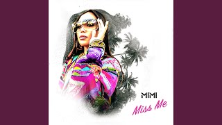 Miss Me - Mimi