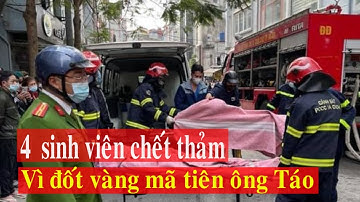 Tiễn ông Táo về trời 4 sinh viên tử vong do đốt vàng mã