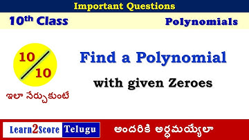 Class 10 Polynomials Important Questions AP TS | Find a Polynomial given Zeroes