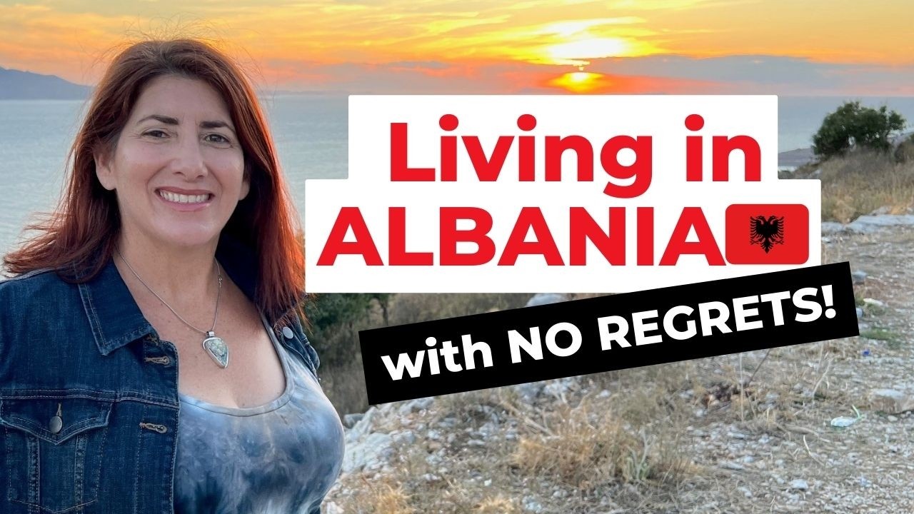 No Regrets: Why Cheryl Chose Albania for Her Midlife Move