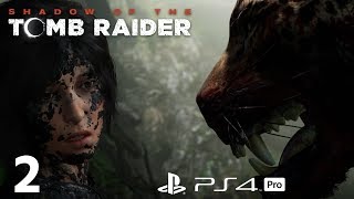 Shadow of the Tomb Raider Gameplay Walkthrough PS4 PRO Part 2