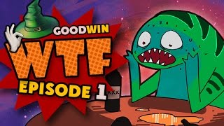 GoodWIN WTF Moments 1