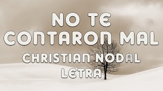 Christian Nodal - No Te Contaron Mal - Letra