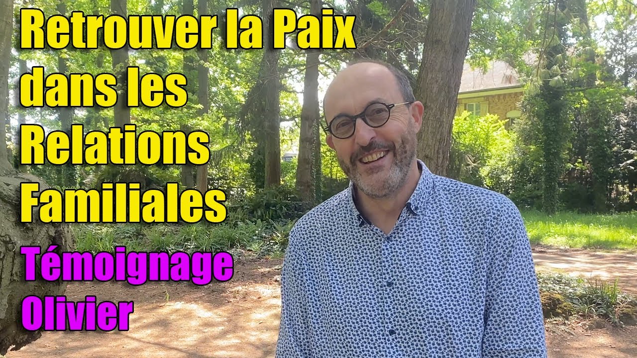 Retrouver la Paix dans les Relations Familiales - YouTube