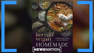 Cookbook author combines vegan dishes with a Korean twist | Morning in America