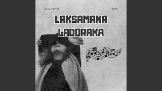 Laksmana Ladoraka