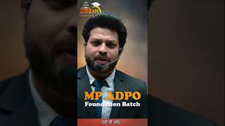 MP ADPO Foundation Batch new batch launched at Dream Judiciary Classes by Vijay Sir join now