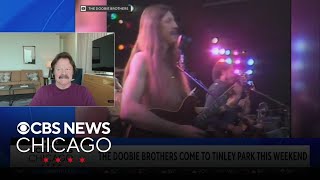 A chat with Tom Johnston of The Doobie Brothers who are in the Chicago area this weekend