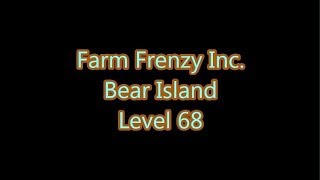 Farm Frenzy Inc. Bear Island Level 68 screenshot 4