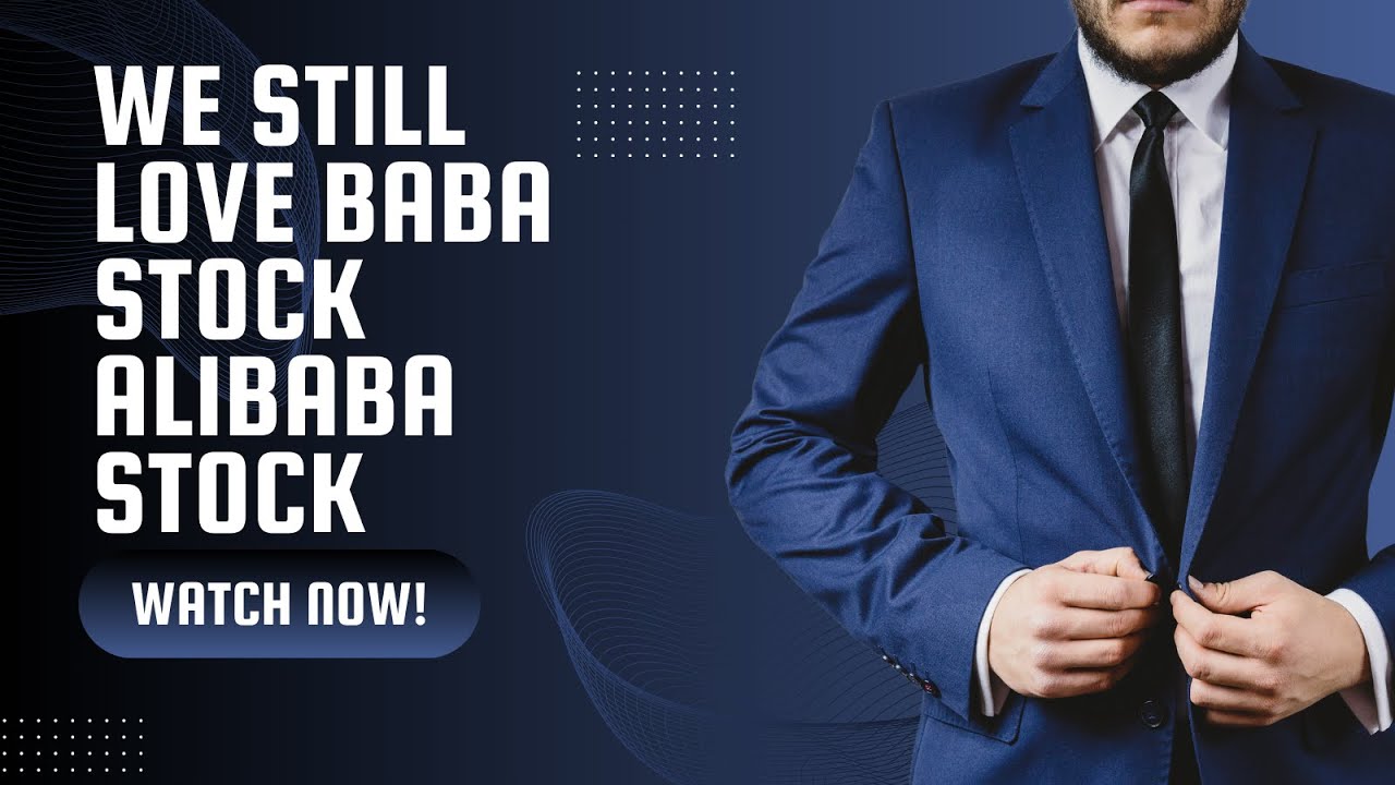 WE STILL LOVE BABA STOCK  Alibaba Stock Analysis with Jimmy Learn to Invest!