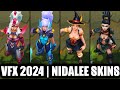 ALL NIDALEE SKINS SPOTLIGHT FINAL VFX UPDATE 2024 | League of Legends