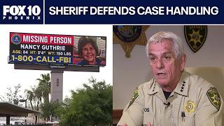 Nancy Guthrie case: Arizona sheriff defends investigation | FOX 10 Phoenix