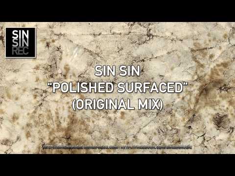 Watch Sin Sin - Polished Surface on YouTube Watch Sin Sin - Polished Surface on YouTube