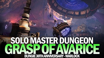 Solo Master Grasp of Avarice Dungeon (Warlock) [Destiny 2 30th Anniversary]