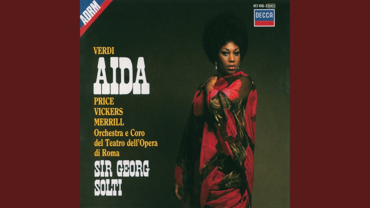 Verdi: Aida / Act 3: Pur ti riveggo, mia dolce Aida