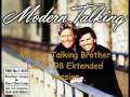 Modern Talking Brother Louie 98 Extended Version 