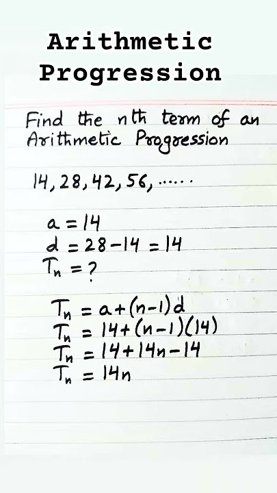 Arithmetic Progression || Find the nth term of 14,28,42,56,.....