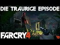 Die traurige Episode 🕹 #19 | FAR CRY 4 Angespielt | Lohnt es sich noch in 2021?