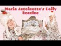 Marie Antoinette's Extravagant Daily Routine