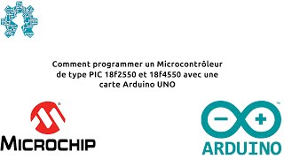 Comment programmer un microcontrôleur  de type PIC 18f4550 ou 18f2550 avec une Arduino UNO (Sub eng)